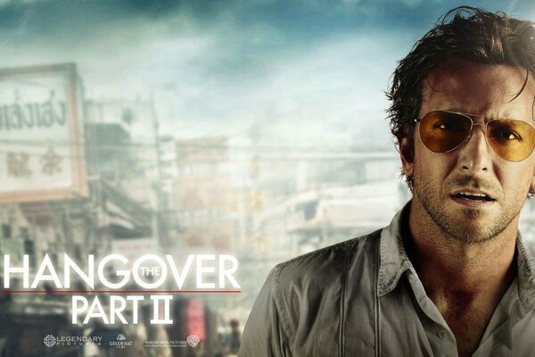 The hangover part 2. Bradley Cooper