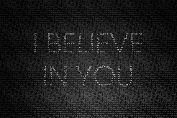 I believe in you letras blancas sobre fondo negro