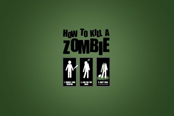 Trois exemples de comment tuer des zombies