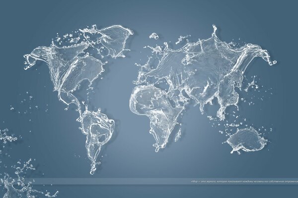 A world map made of water