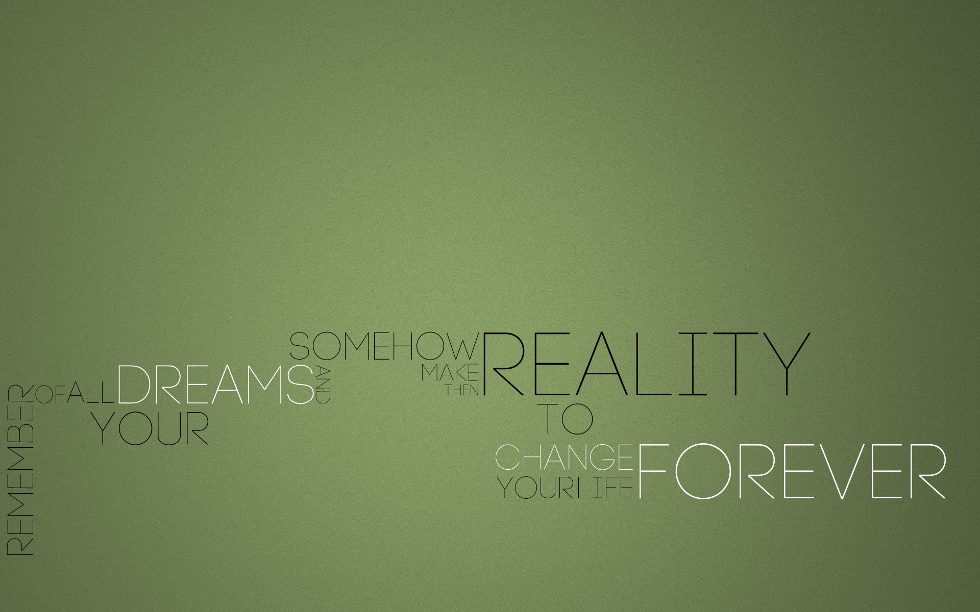 inscription phrase reality forever dreams background