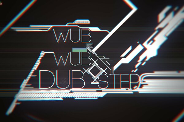 Wub wub Dupstep