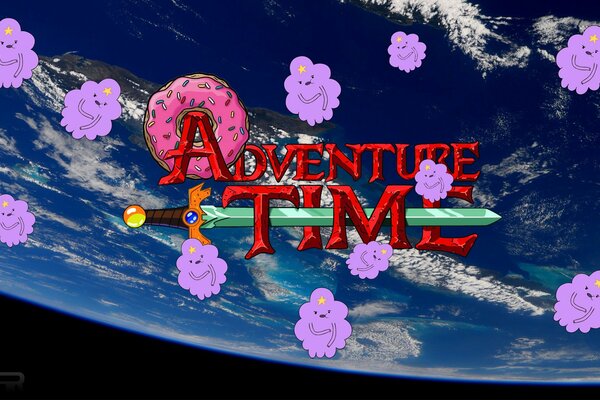 The phrase adventure time against the background of the earth in space