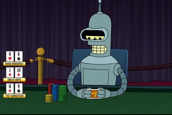 The character of the animated series Futurama robot Bender plays poker