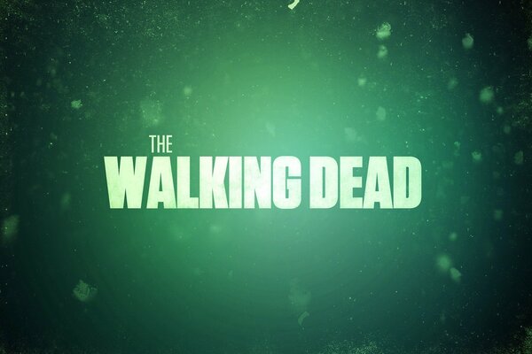 Inschrift zur Serie The Walking Dead